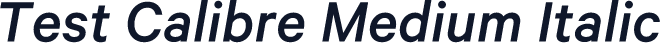 Test Calibre Medium Italic