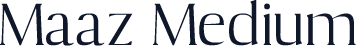 Maaz Medium