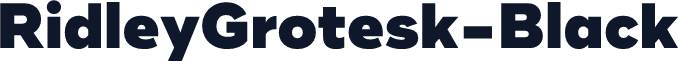 RidleyGrotesk-Black