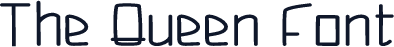 The Queen Font