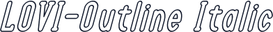 LOVI-Outline Italic