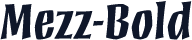 Mezz-Bold