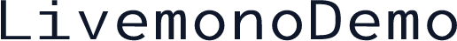 LivemonoDemo