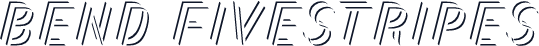 Bend FiveStripes