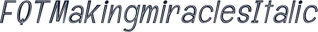 FOTMakingmiraclesItalic