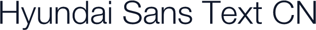 Hyundai Sans Text CN