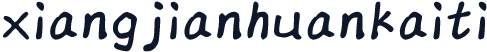 xiangjianhuankaiti