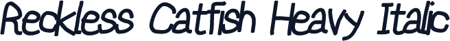 Reckless Catfish Heavy Italic