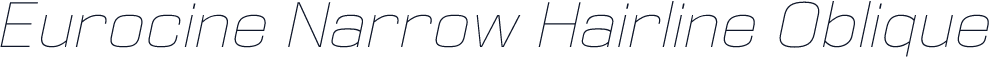 Eurocine Narrow Hairline Oblique
