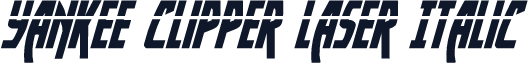 Yankee Clipper Laser Italic