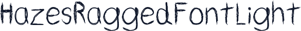 HazesRaggedFontLight