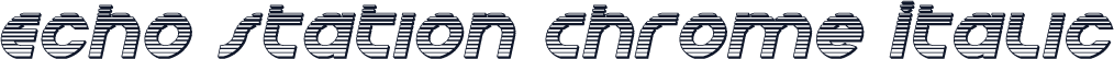 Echo Station Chrome Italic