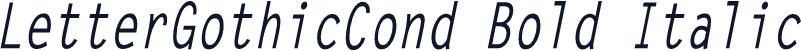 LetterGothicCond Bold Italic