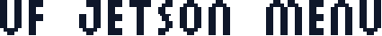 UF Jetson Menu