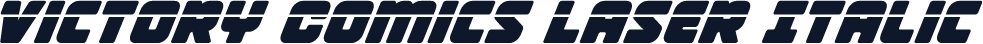 Victory Comics Laser Italic