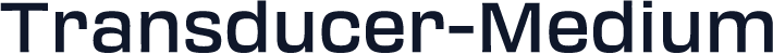 Transducer-Medium