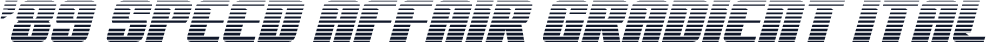 '89 Speed Affair Gradient Ital