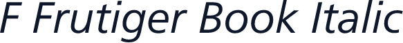 F Frutiger Book Italic