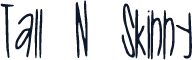 Tall_N_Skinny