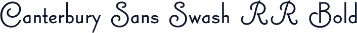 Canterbury Sans Swash RR Bold