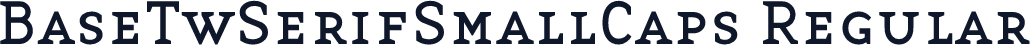 BaseTwSerifSmallCaps Regular