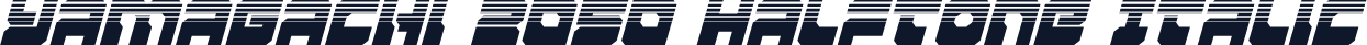 Yamagachi 2050 Halftone Italic