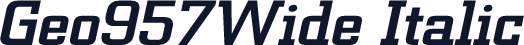 Geo957Wide Italic