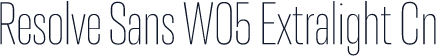Resolve Sans W05 Extralight Cn