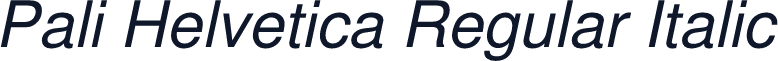 Pali Helvetica Regular Italic