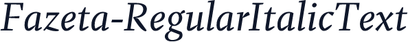 ☞Fazeta-RegularItalicText
