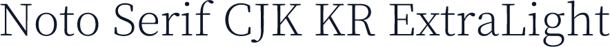 Noto Serif CJK KR ExtraLight