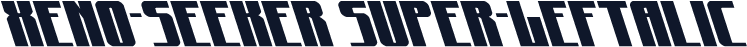 Xeno-Seeker Super-Leftalic