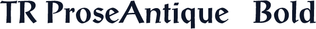 TR ProseAntique   Bold