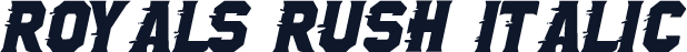 Royals Rush Italic