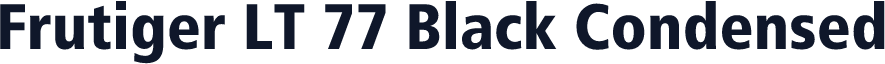 Frutiger LT 77 Black Condensed