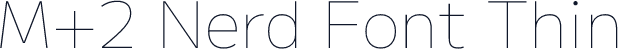M+2 Nerd Font Thin