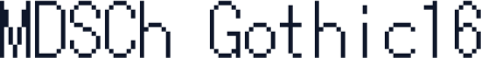 MDSCh Gothic16