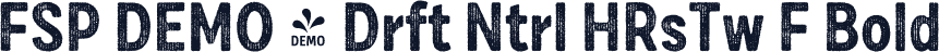 FSP DEMO - Drft Ntrl HRsTw F Bold