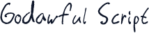 Godawful Script