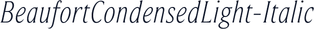 BeaufortCondensedLight-Italic