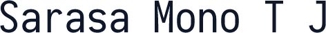 Sarasa Mono T J