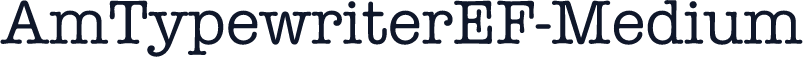 AmTypewriterEF-Medium