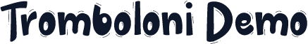 Tromboloni Demo