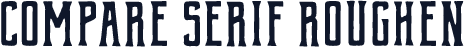 Compare Serif Roughen