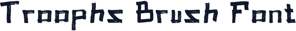 Troophs Brush Font