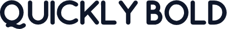 Quickly Bold