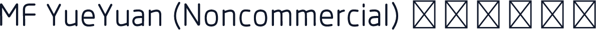 MF YueYuan (Noncommercial) ≥£πÊÃÂ