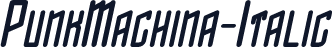 PunkMachina-Italic