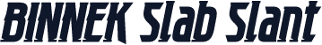 BINNEK Slab Slant