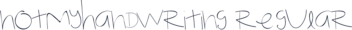 NotMyHandwriting-Regular